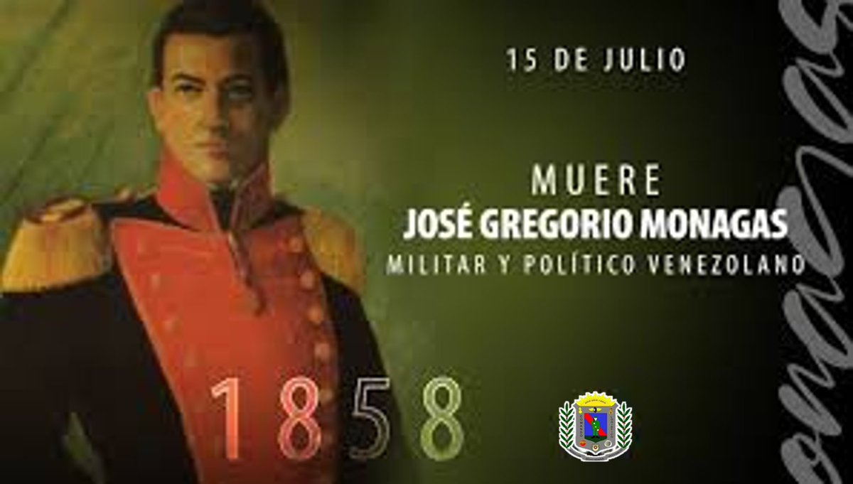 🗓️15Jul(1958) || Muere José Gregorio Monagas, Militar y político venezolano, Presidente de Venezuela en el Periodo de 1851-1855.