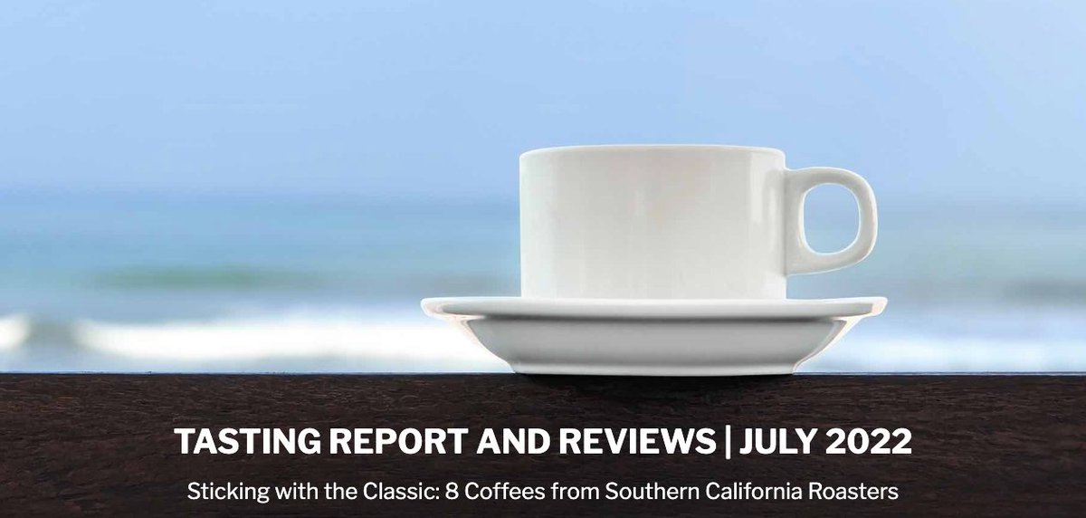 Our July tasting report -- Sticking with the Classic: 8 Coffees from Southern #California Roasters -- is now available.  Read report: bit.ly/3o3PsS3 See #coffee reviews: bit.ly/3aElIYX Top-rated: bit.ly/2U7SGSS Best values: bit.ly/2MMMAVe