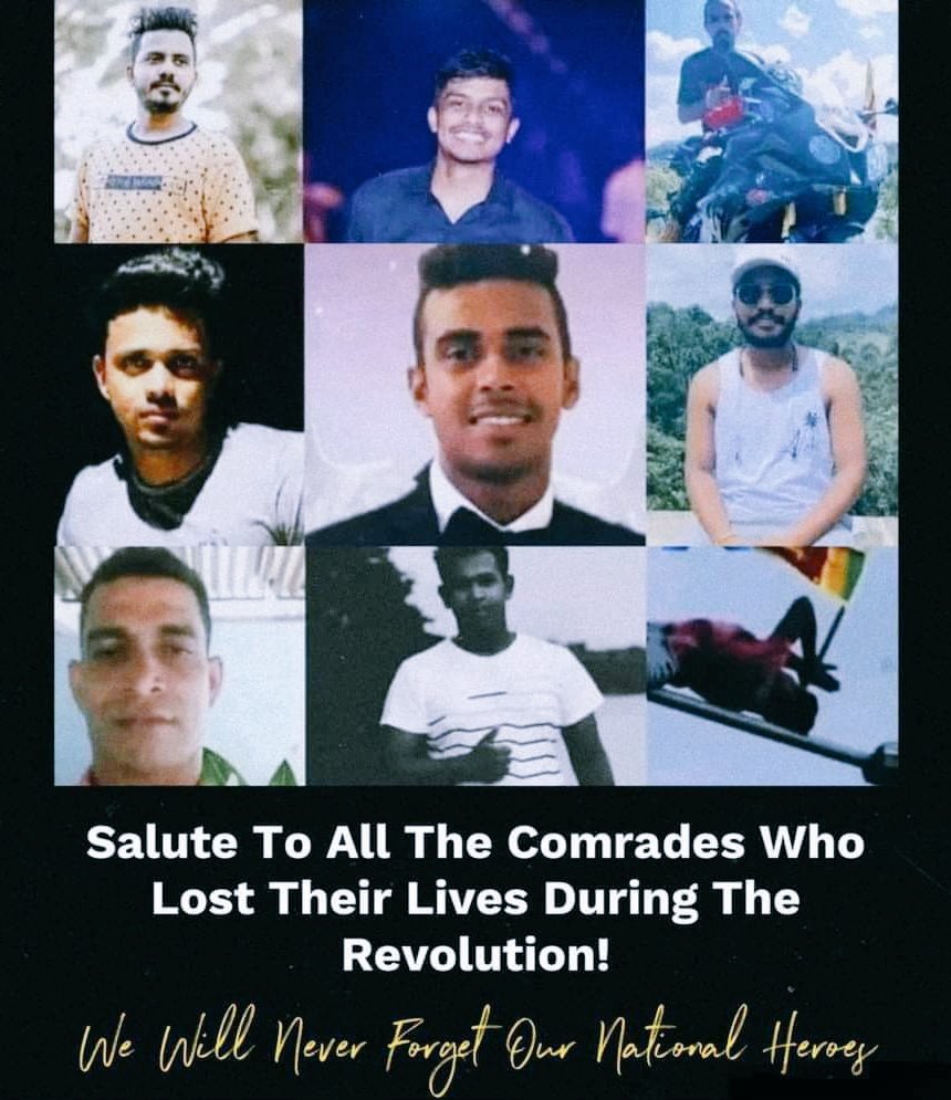 salute to all the comrades who lost their lives during the revolution

#අරගලයටජය #SriLankaProtests #powertothepeople #BuildABetterTomorrow