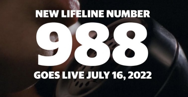 As of July 16th, the National Suicide Prevention Lifeline will be changed from the previous 11-digit number to just 3 digits. When individuals call or text 988, they will be connected to a trained counselor with the National Suicide Prevention Lifeline.