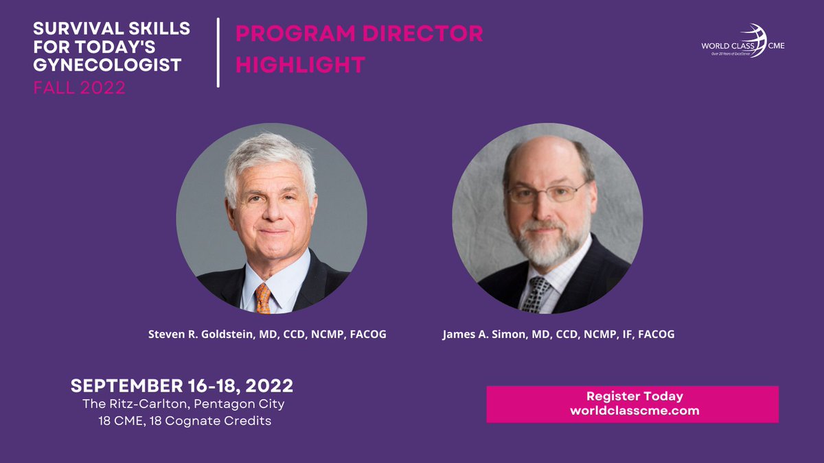 Meet our Program Directors for this year's 'Survival Skills for Today's Gynecologist Fall 2022' @sgoldsteinmd and @JamesASimonMD! For more information visit worldclassCME.com.

#CME #Gynecology #Continuingmeded #health #medicaleducation #DC