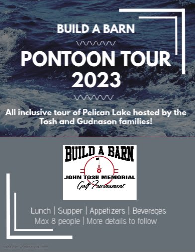 All Inclusive Pontoon Tour of Pelican Lake up for auction on April 12th at Build A Barn Tournament!