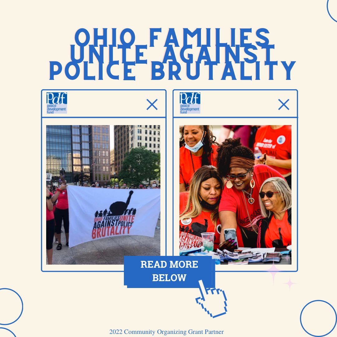PeaceDevFund's tweet image. Today, it is our honor to spotlight Ohio Families Unite Against Police Brutality. OFUAPB uplifts and amplifies the voices of Ohio families impacted by police brutality. Ultimately, OFUAPB hopes to transform the criminal and civil justice landscape in Ohio.

#PeaceDevelopmentFund