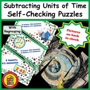 Subtracting Units of Time (with regrouping) - Self-Checking Puzzles teacherspayteachers.com/Product/Subtra…