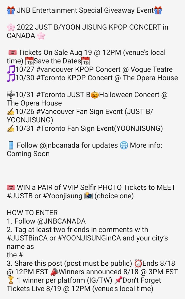 JNBCANADA's tweet photo. 🎁 JNB Entertainment Special Giveaway Event🎁

 🎟 Tickets On Sale Aug 19 @ 12PM (venue's local time) 📆Save the Dates📆
📱 Follow @jnbcanada for updates 🌐 More info: Coming Soon
🎟 WIN a PAIR of VVIP Selfir PHOTO Tickets to MEET #JUSTB or #Yoonjisung 📸 (choice one) https://t.co/vrerGrOpqx