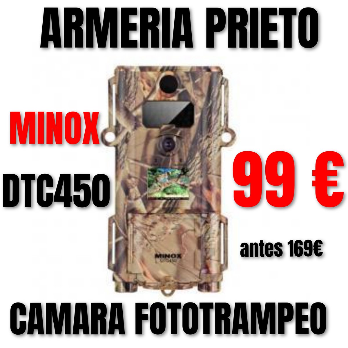 💥CAMARA FOTOTRAMPEO MINOX💥

DTC450

99€ 

antes 169€

armeriaprieto.com/p/cmara-de-fot…

🏢Madrid - C/ Marques de Lema nº 7
☎️917027067 
📱Whatsapp : 686055535
📨envíos a toda la península