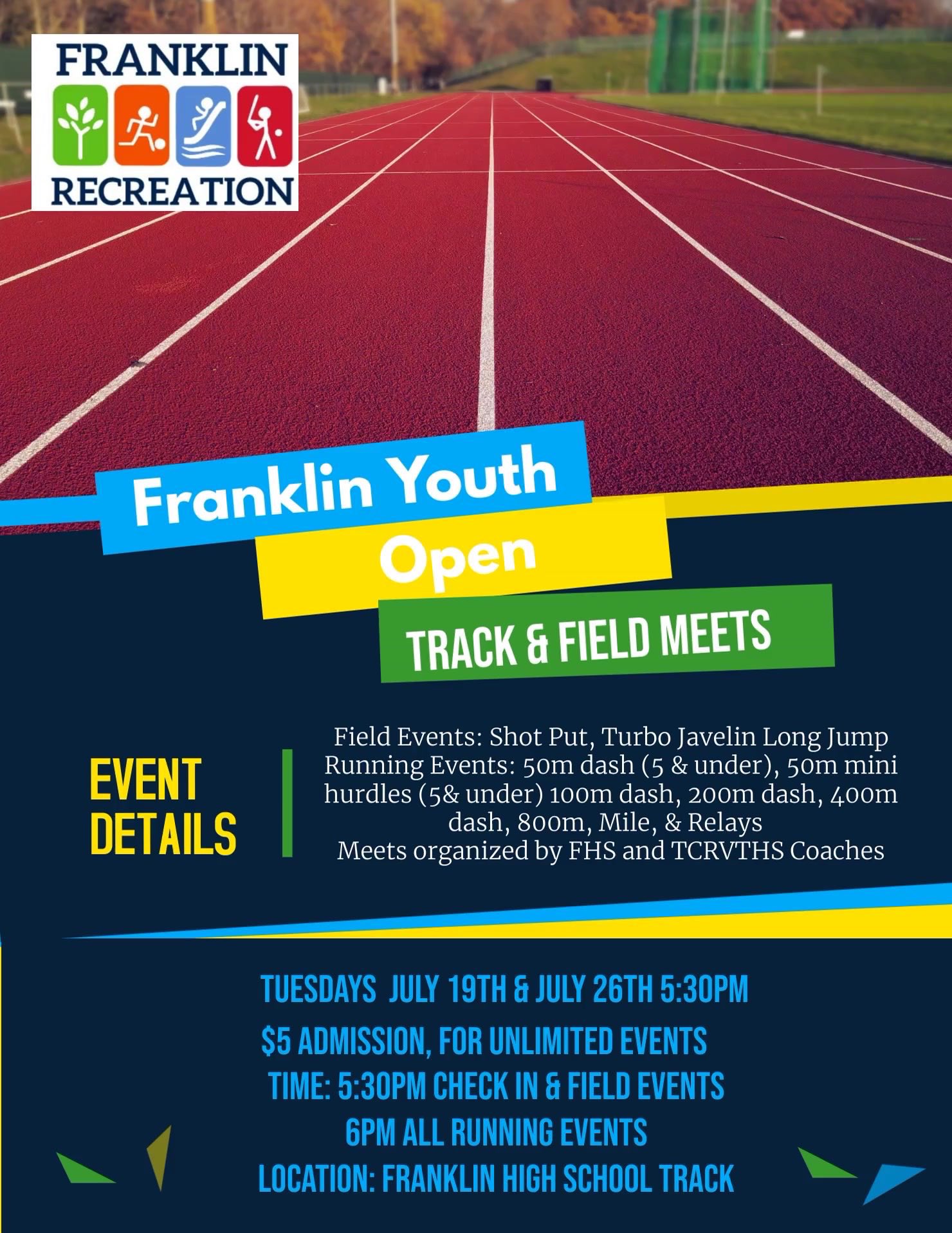 Youth track &  field meets, Jul 19 & Jul 26 at Franklin High School