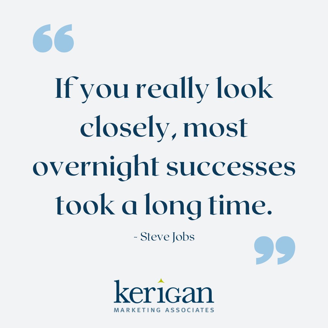 KeriganMktg's tweet photo. A reminder that success doesn't happen overnight, especially in marketing. Hard work &amp; consistency is 🔑

#KMA #SeriousCreativity #digitalmarketing #marketing #socialmediamarketing #socialmedia #business #seo #branding #marketingdigital #onlinemarketing #stevejobs #quote #success https://t.co/8SJIkeerxS