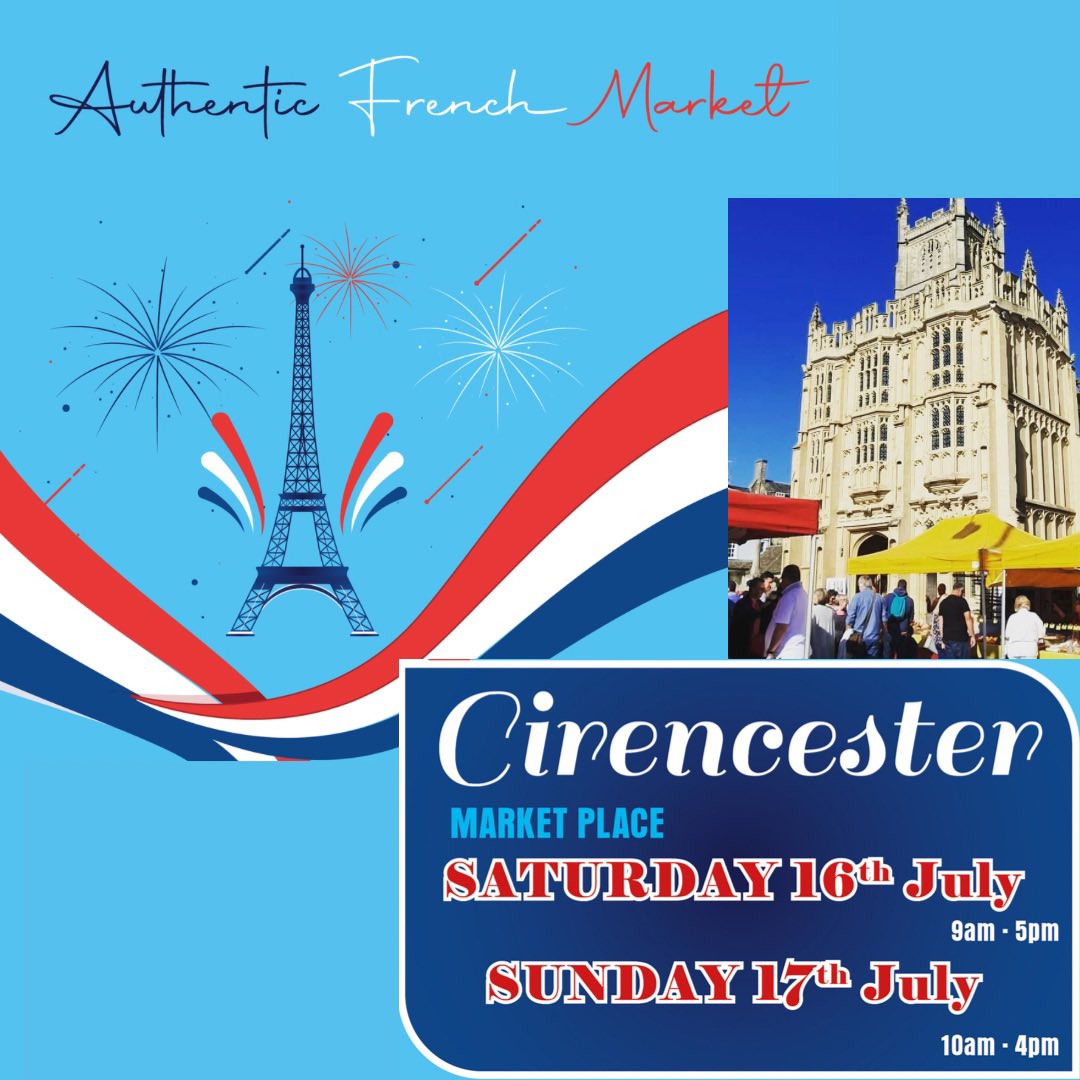 🇫🇷 This weekend - France at Home Market 🇫🇷 #cirencester #cotswolds #frenchmarket