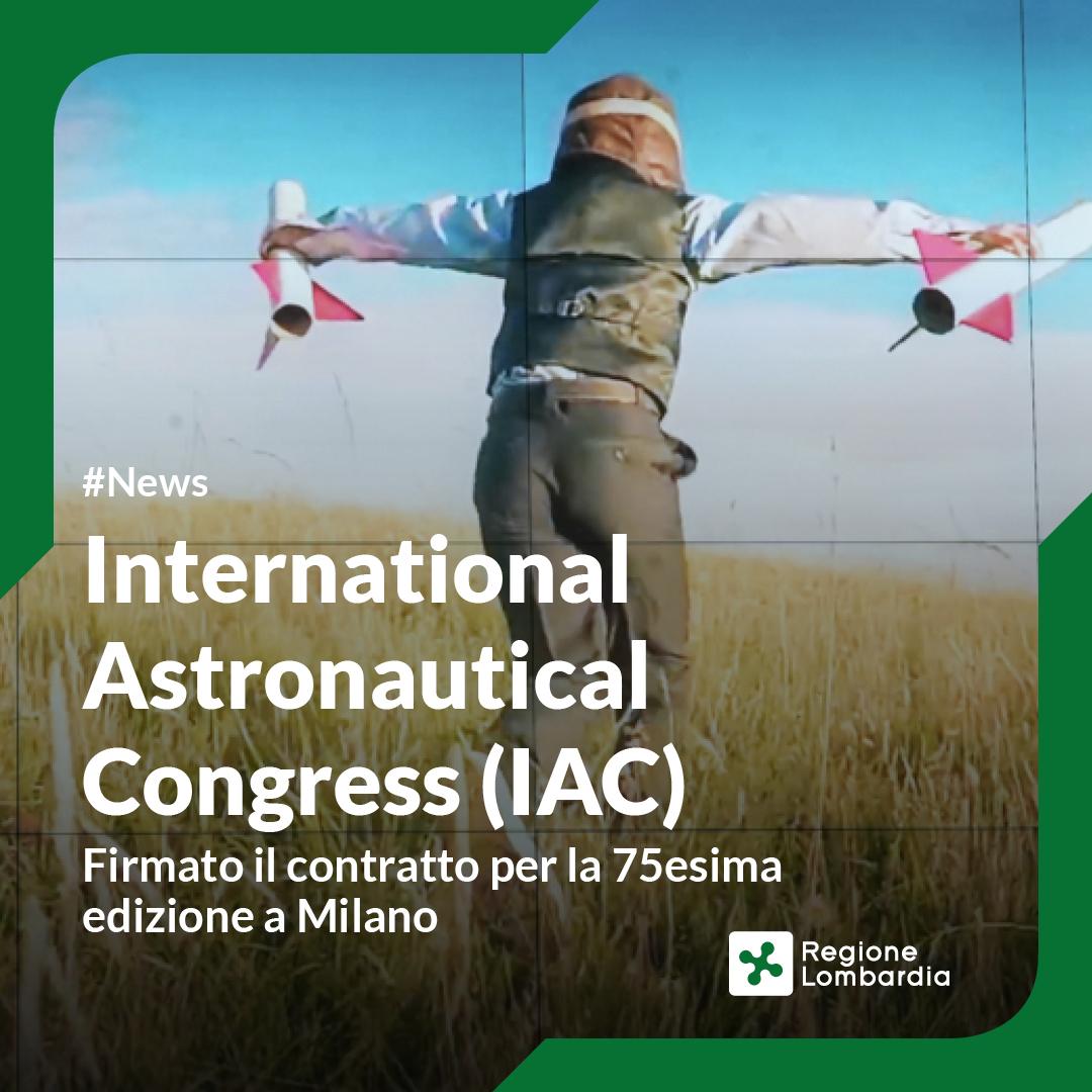 RegLombardia's tweet photo. Nel 2024 a #Milano la più importante manifestazione nel settore dello #spazio, l'International Astronautical Congress. Siglato il contratto tra @iafastro e Associazione Italiana di Aeronautica e Astronautica con la presenza di @FontanaPres e @RizziAlan.
➡️ https://t.co/bmbrNtlmZc https://t.co/YCetKhrY7X