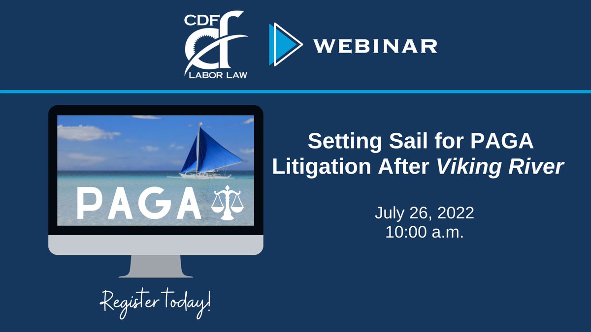 CDFLaborLaw's tweet photo. Join CDF attorneys for a free webinar where they will discuss the ramifications of the Viking River decision and provide guidance for California employers seeking to reduce their potential litigation risk, cost and exposure from PAGA claims.
https://t.co/wLaQSDXO2M
#cdflaborllaw https://t.co/o8kDHuSQXQ