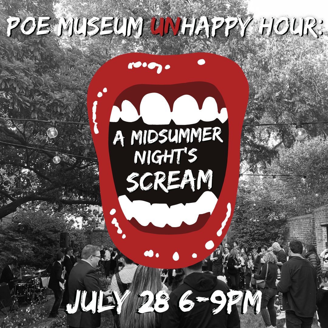 PoeMuseum's tweet photo. A Midsummer Night’s Scream is the party of your dreams… or nightmares! Join the Poe Museum for a night of mad revelry complete with live music, libations, lawn games, merriment, and more.

Get your tickets here:
https://t.co/ksMlvcbyAF https://t.co/2A4mhGWULO