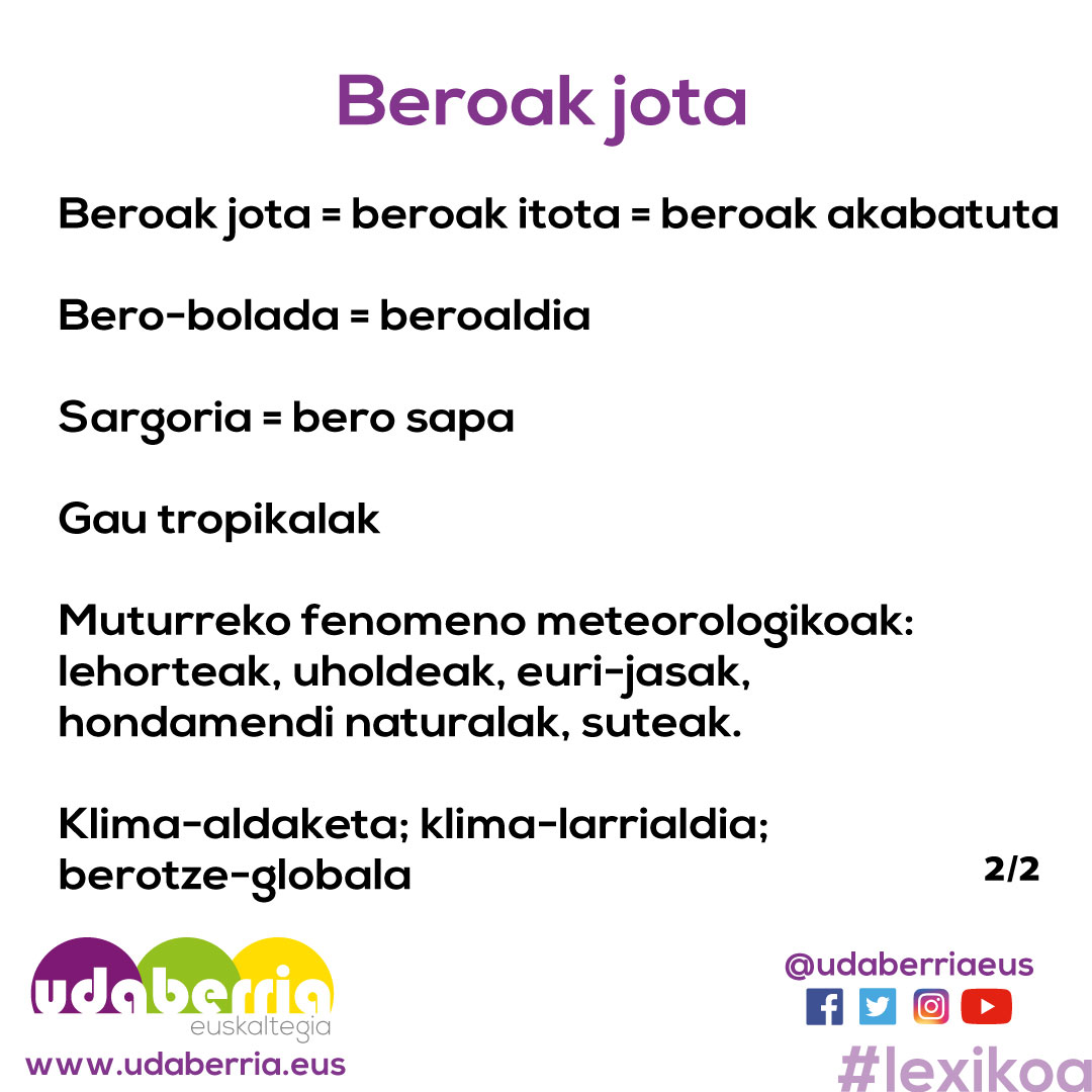 UdaberriaEus's tweet photo. Beroak jota

#lexikoa #vitoriagasteiz #UdaberriaEuskaltegia #euskera #euskara #euskaltegi #euskaraz #euskaltegia #cursoseuskera #gasteiz #ikasi #euskaraikasi #zalantzak #gramatika #dudas https://t.co/hrlg8rAoTF
