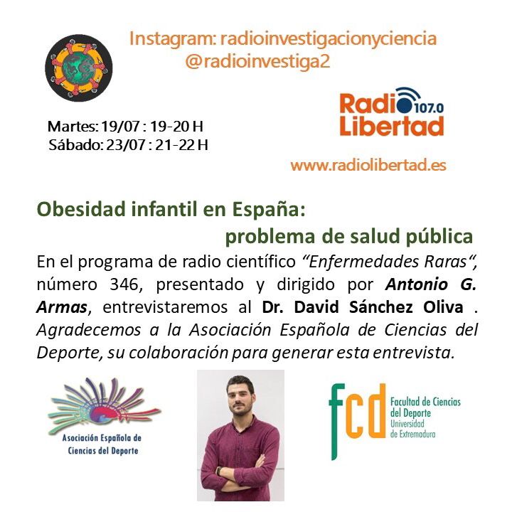 🎙️El próximo martes 19 de julio, <a href="/Dsanchezoliva/">David Sánchez-Oliva</a> hablará sobre la obesidad infantil en España en el programa "Enfermedades Raras" de <a href="/RadioLibertadES/">Radio Libertad</a> 📻🔬

<a href="/aecdeporte/">Asociación Española de Ciencias del Deporte</a> <a href="/fcd_uex/">F CC Deporte - UEx</a>