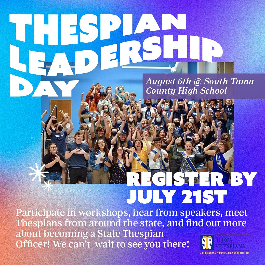 Ready to take your troupe’s leaders to the next level? Register for Iowa Thespian Leadership Day! Visit iowathespians.org/leadershipday.… for more info!