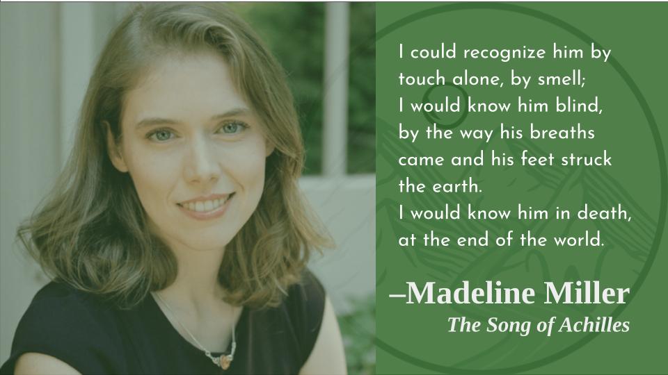 That\s a bit of passion, right there!
Happy birthday, Madeline Miller! 