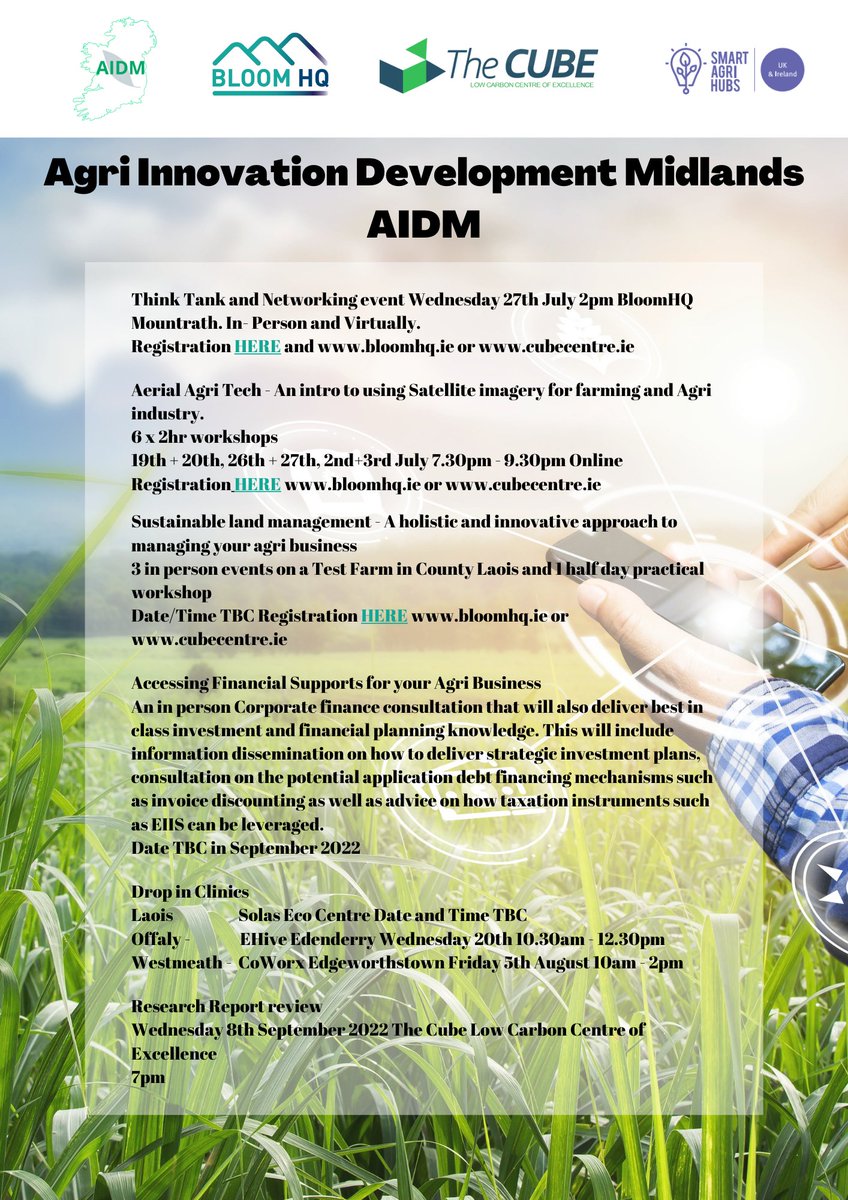 HqBloom's tweet photo. Exciting series of #networking events, #workshops and #info clinics taking place in the #Midlands over the coming weeks as our #DigitalInnovationOfficer @GMcgin and @TheCubeCentre Niall Kelly brings you the AIDM Agri Innovation Develooment Midlands with thanks to @SmartAgriHubs https://t.co/quM3BO4hc4