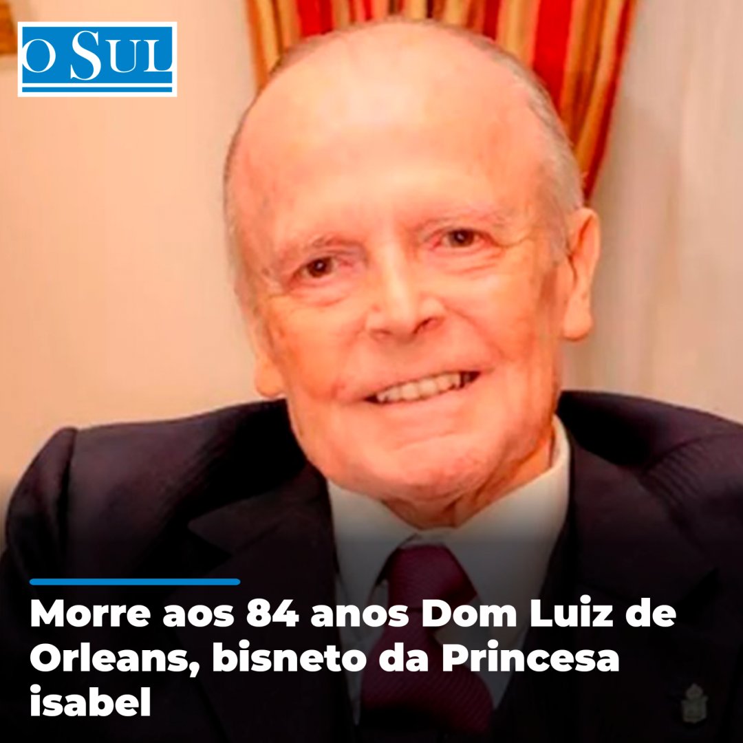 OSul_noticias's tweet photo. Morre aos 84 anos Dom Luiz de Orleans, bisneto da Princesa isabel:
Leia no Jornal o Sul e em https://t.co/sK2NJFE6XY
⠀
#jornalOsul #OSul #PortalOsul #jornal #informação #notícias #portoalegre #riograndedosul #morre #Dom #Luiz #Orleans #bisneto #Princesa #Isabel https://t.co/gLvIlkNWK9
