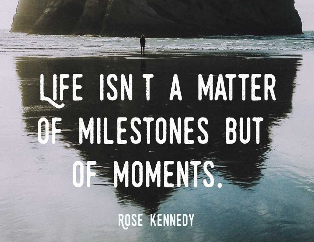 Treasure each moment that brings joy into your life!