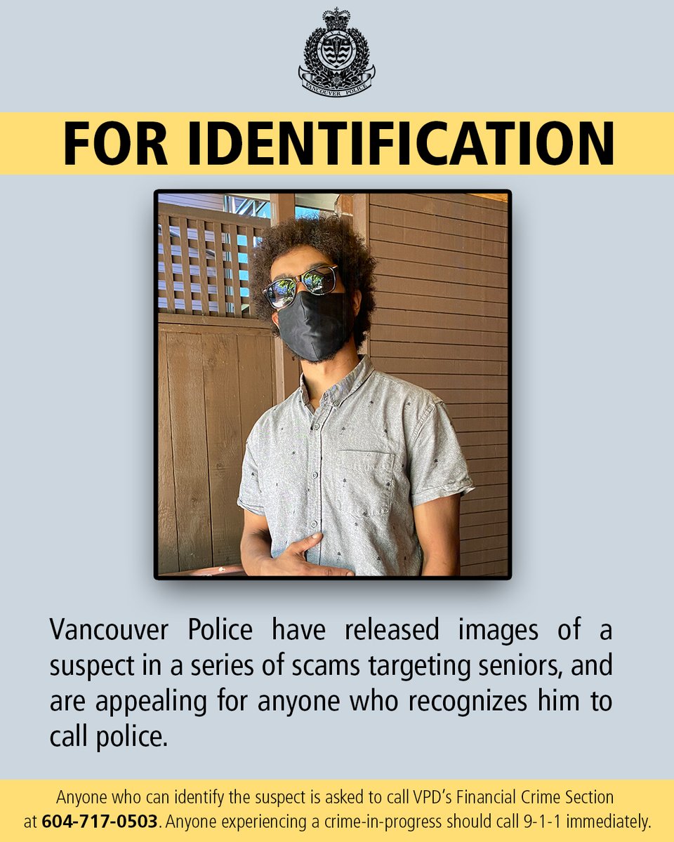 #VPDNews: Vancouver Police have released the picture of a suspect in a series of scams targeting seniors, and are appealing for anyone who recognizes him to call police.

Media Release: bit.ly/3RE7qI7