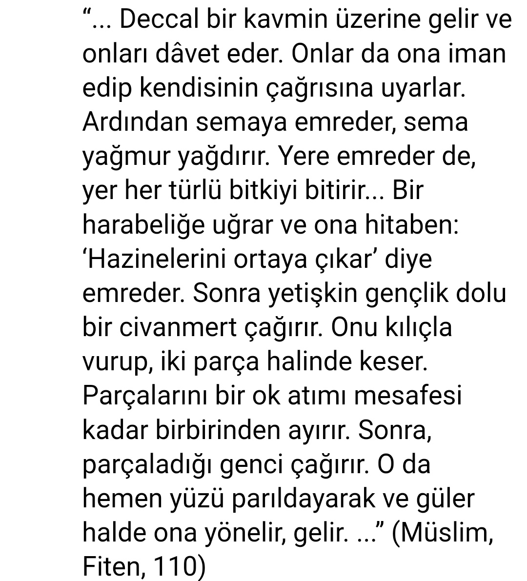 @sabansahin35_ @tolgaozcelkk008 Peygamber efendimiz bile deccal den bahsederken insanlık tarihinin en büyük düşmanı diye bahsetmiştir.
Deccal ne kadar güçlü olursa olsun Hz Musa'nın kavmi gibi azda olsa hakiki müminler kurtulacaktır.