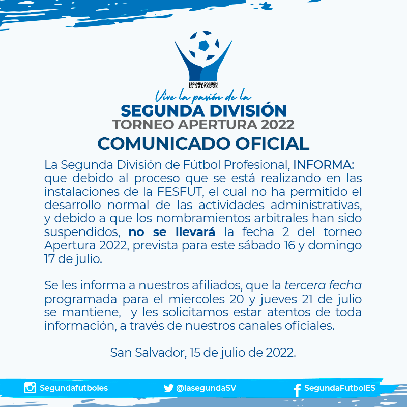 LaSegundaSV's tweet photo. #Comunicado 
Se suspende la Fecha 2 del torneo #Apertura2022 https://t.co/snXe20PBba
