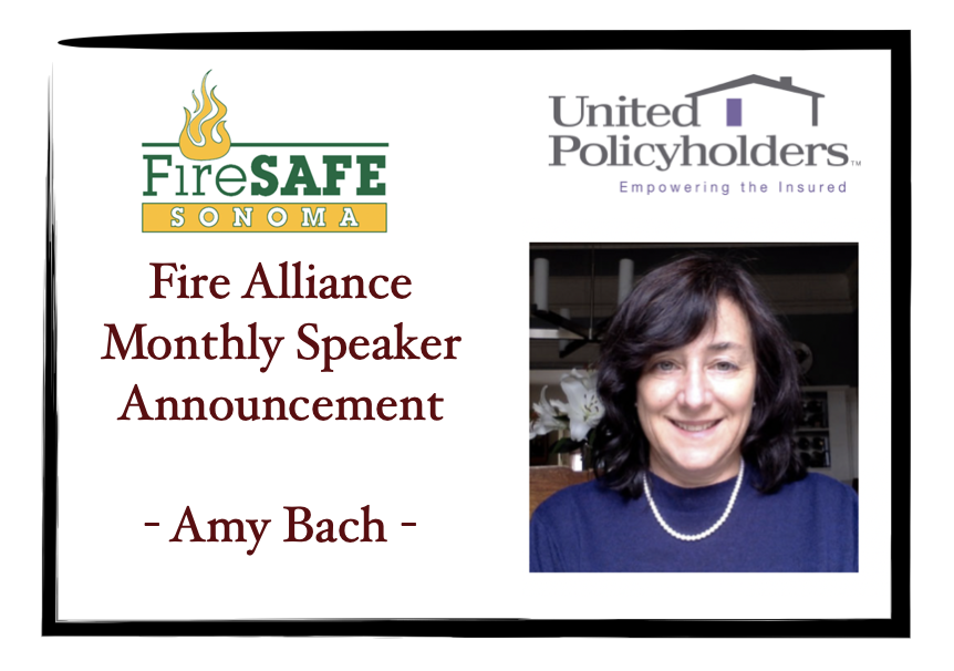 If you have questions about fire insurance, please join our monthly virtual Fire Alliance Meeting coming up next Thursday July 21st, at 2 PM! We'll hear from United PolicyHolders Executive Director, Amy Bach. 

United Policyholders is a Nationwide non-profit whose mission is to