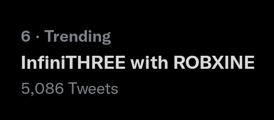 We have achieved five thousand tweets and it is still trending at number six on twitter trends nationwide! 

InfiniTHREE with ROBXINE
#RobBlackburn #MaxineTrinidad #RobXine
<a href="/_robblackburn/">Rob Blackburn</a> @maxinetrinidad_
