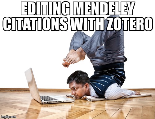 stackamemia's tweet image. Editing Mendeley citations with Zotero academia.stackexchange.com/questions/1868… #referencemanagers
