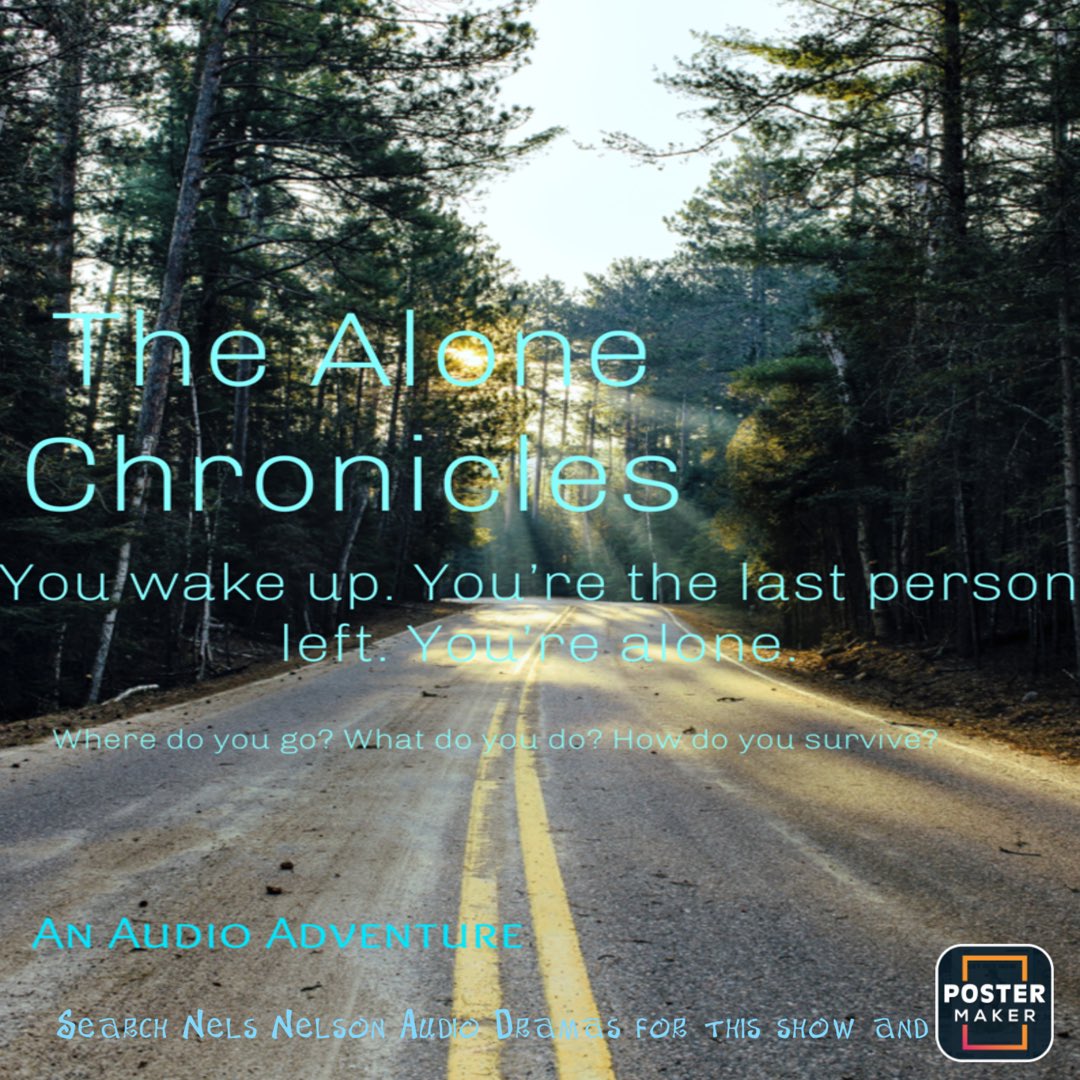 AudioNels's tweet photo. The Next audio drama coming up over on Nels Nelson Audio Dramas (wherever you get your #podcasts) The Alone Chronicles coming late summer 2022!!! 

Also at Nels Nelson Audio Dramas Season 2 of Mountain Mysteries will be rolling out episodes in the next few weeks! https://t.co/2VbJP7aXSD