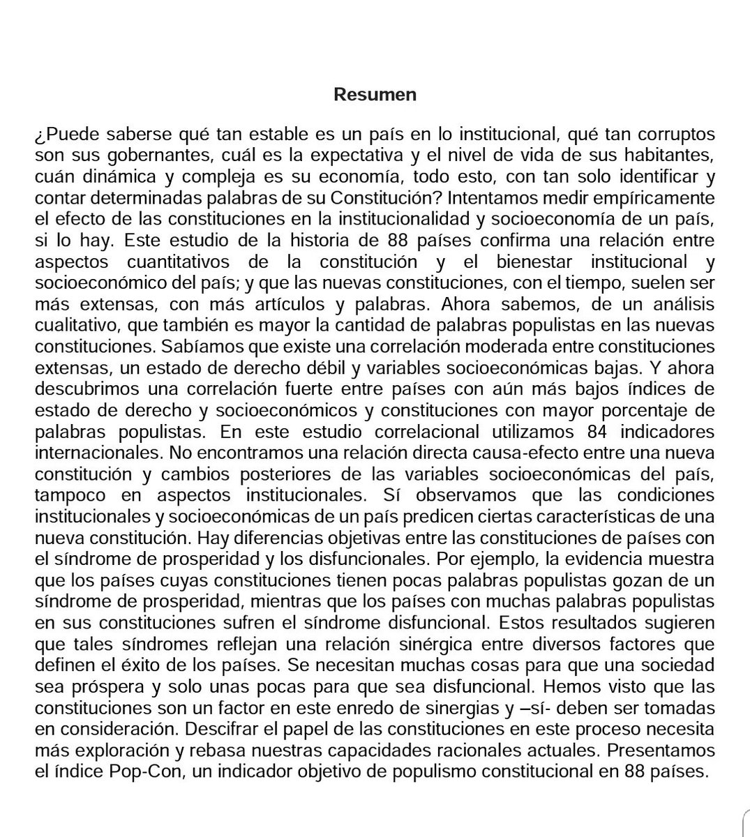 "Las constituciones como algoritmos: Una exploración empírica del Derecho Constitucional"

Hemos descubierto que las constituciones de países disfuncionales en lo institucional y socioeconómico tienen una cierta morfología, que difiere de las de países con síndrome de prosperidad