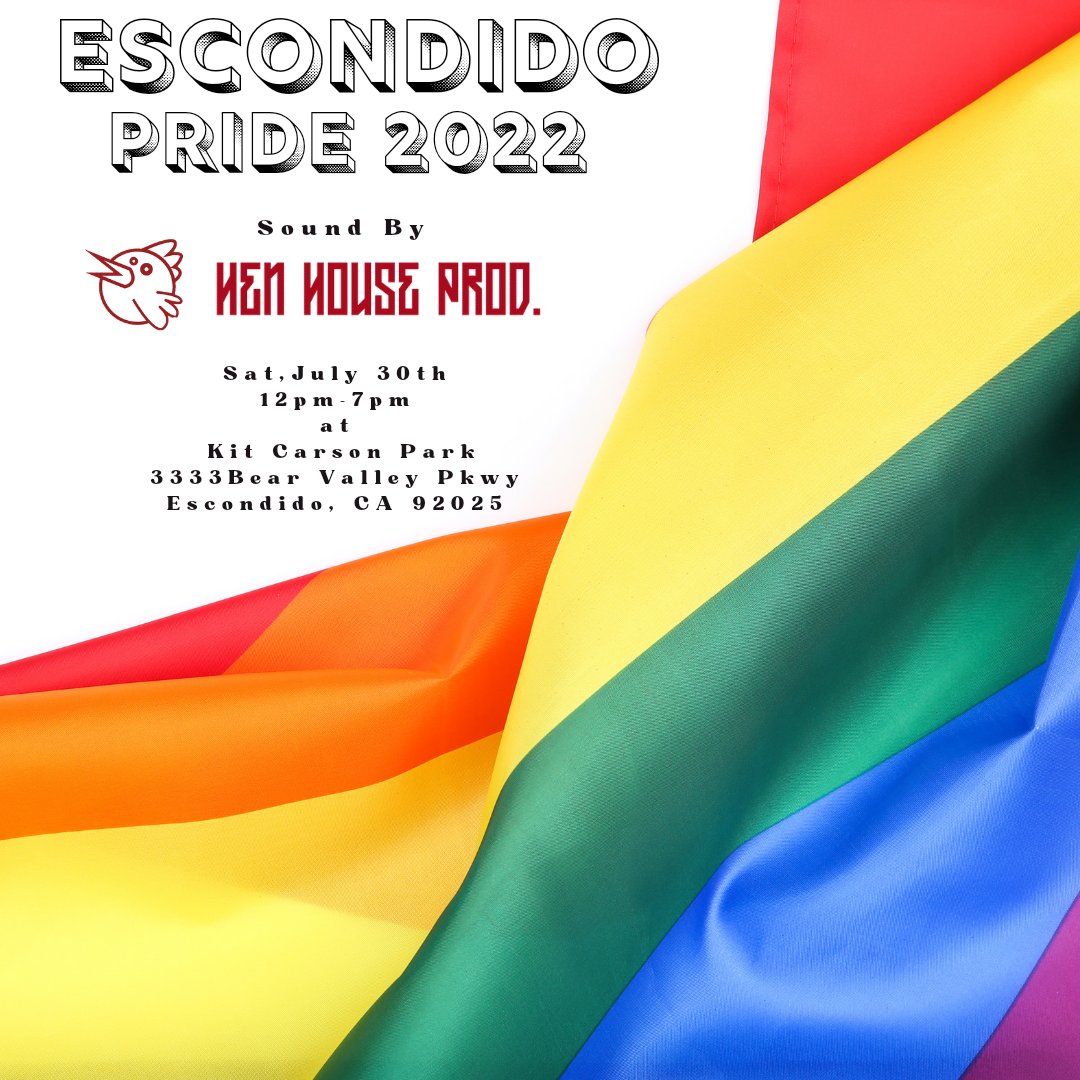 henhouseprod's tweet photo. July 30th we'll be at Kit Carson Park running sound for both stages for Escondido Pride 2022 with our good friends @wtp_escondido . Not enough for you? Well we'll be throwing an AFTER over at @ACLounge from 10pm to 2am "can you dig it?!?!". https://t.co/Hu7rfStFm1