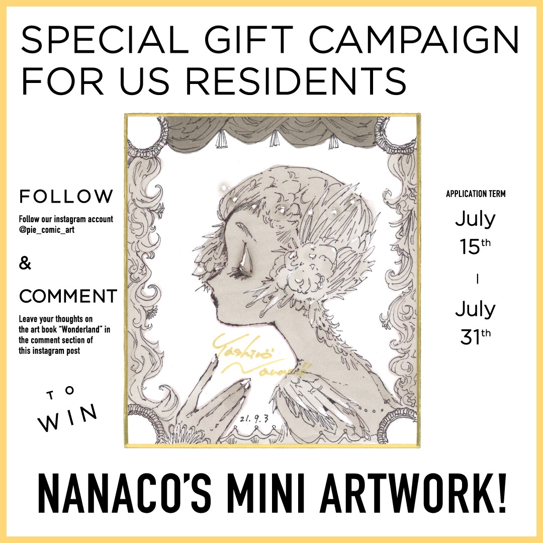 Pie International Global Instagram Special Gift Campaign To Celebrate Nanaco S First Solo Exhibition In The Us Amp The Worldwide Release Of Her First Art Book Wonderland We Are Holding A Pie International Global Instagram Special Gift Campaign To Celebrate Nanaco S First Solo Exhibition In The Us Amp The Worldwide Release Of Her First Art Book Wonderland We Are Holding A
