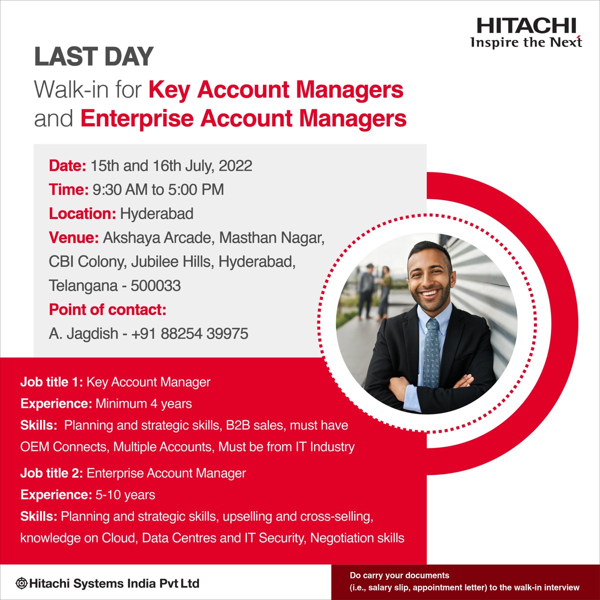 HitachiSysIndia's tweet photo. It's your last chance for a fulfilling career as a #KeyAccountManager or #EnterpriseAccountManager at Hitachi Systems India.
#WalkIn to our office today!
#Hiring #HiringNow #HyderabadJobs #Hyderabad #WalkInInterview https://t.co/rdEDuSS235