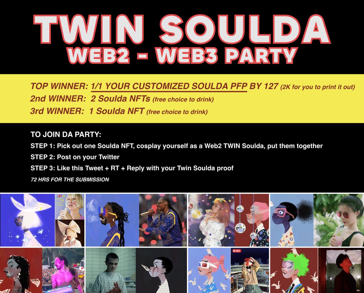 Soulda16Club's tweet photo. Are you ready for
TWIN SOULDA
WEB2 🔛 WEB3 PARTY ?

The TOP winner can get your 1/1 customized SOULDA PFP by 127 (2k for you to print it out if you want)

72 hours ⏱️

Find your Twin Soulda,
Know your Superpower!

#Soulda16club 
#nftart 
#NFTGiveaway https://t.co/Pgy2VOGv8Y