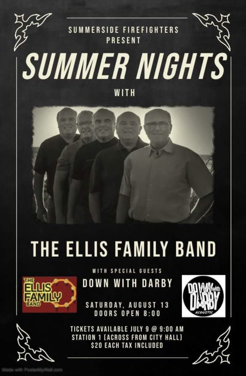 SummersideFire's tweet photo. Summerside firefighters are proud to present "Summer nights"with the Ellis Family Band. Saturday Aug 13,2022. Doors open at 8pm and music begins at 9:30pm. Tickets can be purchased
at the Summerside Fire Dept. station 1. $20 per ticket, cash only, limit of 10 tickets per person. https://t.co/UB5VAALaDJ