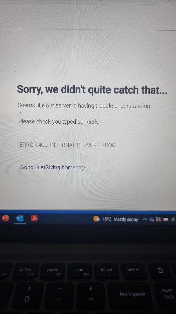 HelenaJDavies's tweet photo. @JustGiving your platform is constantly crashing eith 404 errors. This has been going on for days. We want to send our payout to the charity but can't? https://t.co/d8UbUtXCZz