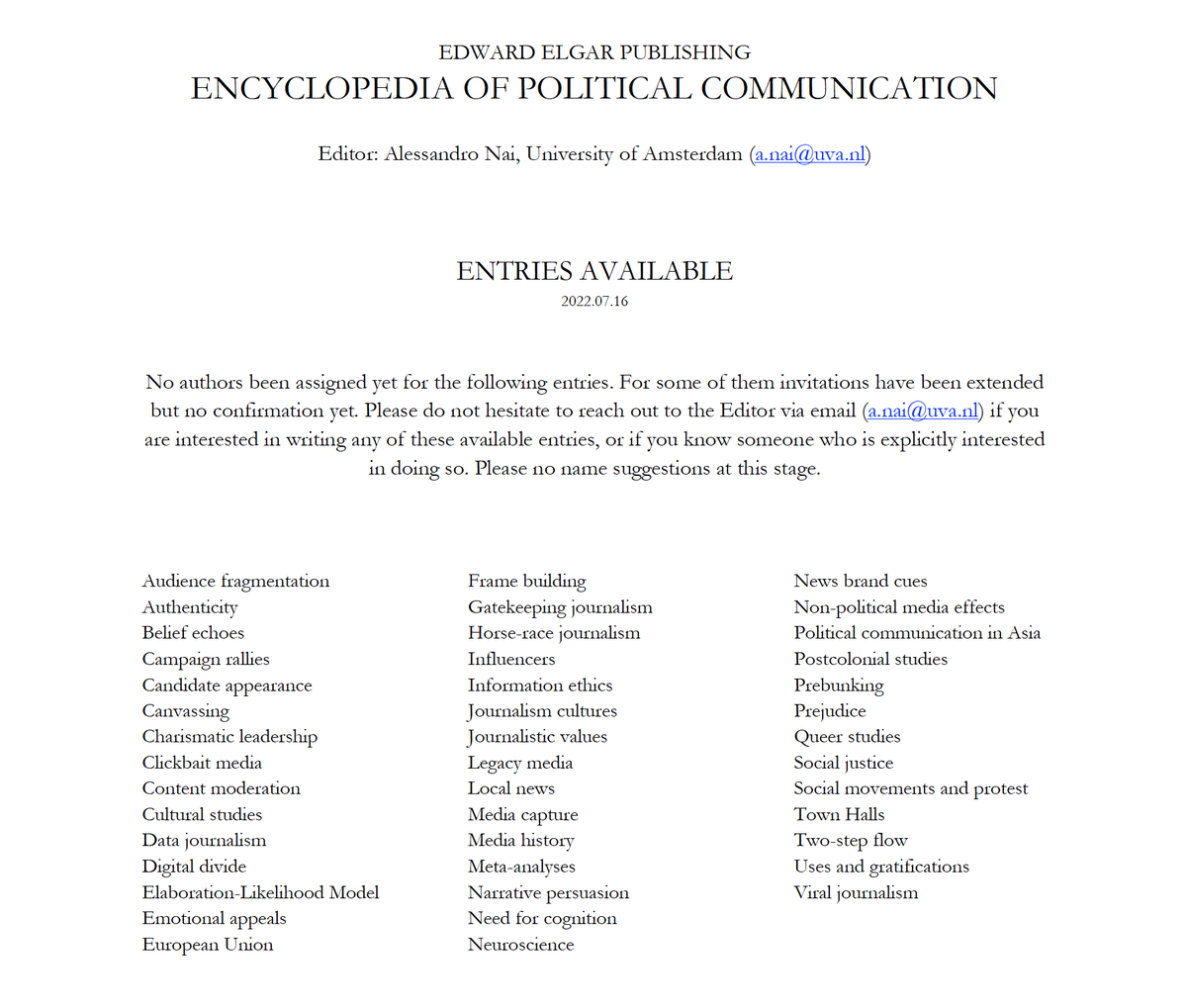 #PolCom hive mind! 🚨

I am still looking for contributors for the Encyclopedia of Political Communication 🔥

230+ entries confirmed so far, but entries 👇 are still in search of authors. Send email if YOU are interested (no guarantees ofc) 

Plz RT for reach &amp; diversity 💜