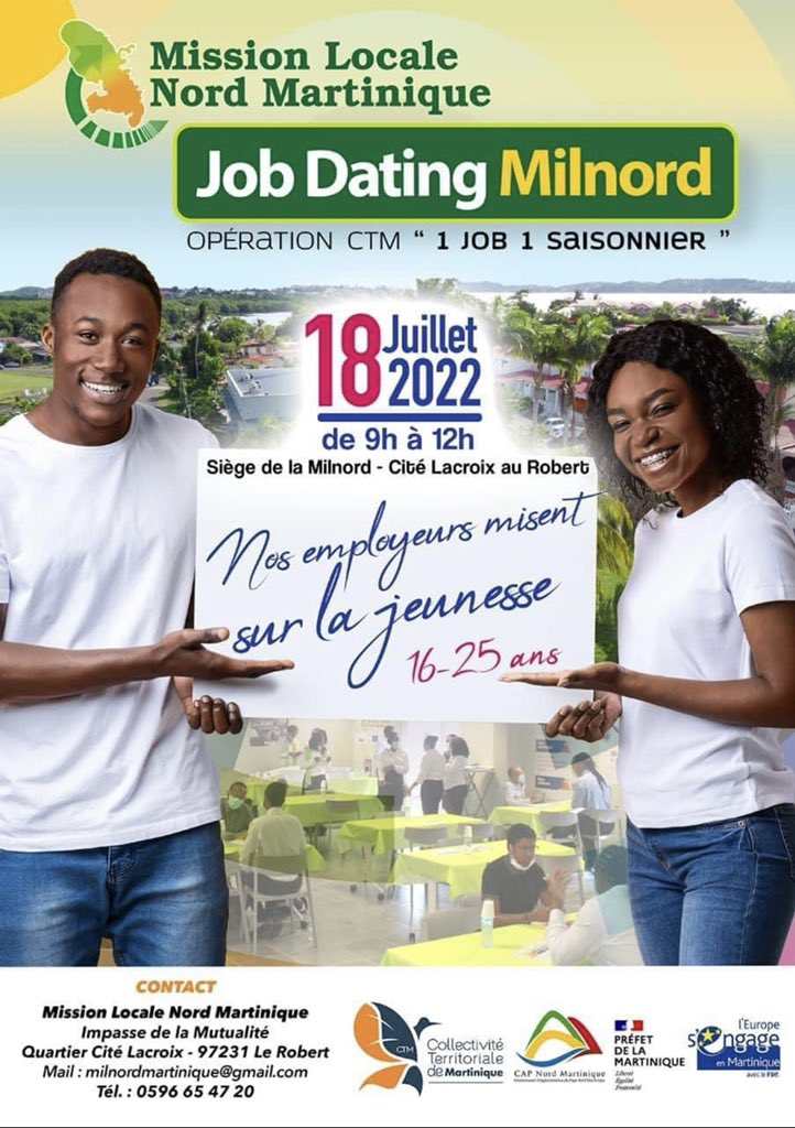 #JOBDATING Vous avez entre 16 et 25 ans voici une invitation pour vous 👇🏿
Ce lundi 18 juillet la Milnord (Mission Locale Nord Martinique) organise un Job Dating dans son siège au quartier Cité Lacroix au Robert de 9h à 12 h. Une opération CTM « 1 Job 1 saisonnier ».
