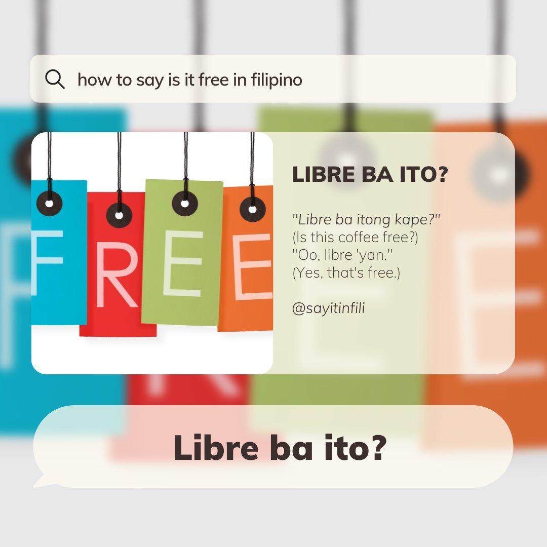 sayitinfili's tweet photo. How to say "is it free" in Filipino?
#langtwt
#sayitlikeapinoy π΅π
#learntagalog https://t.co/NpzPWul30J