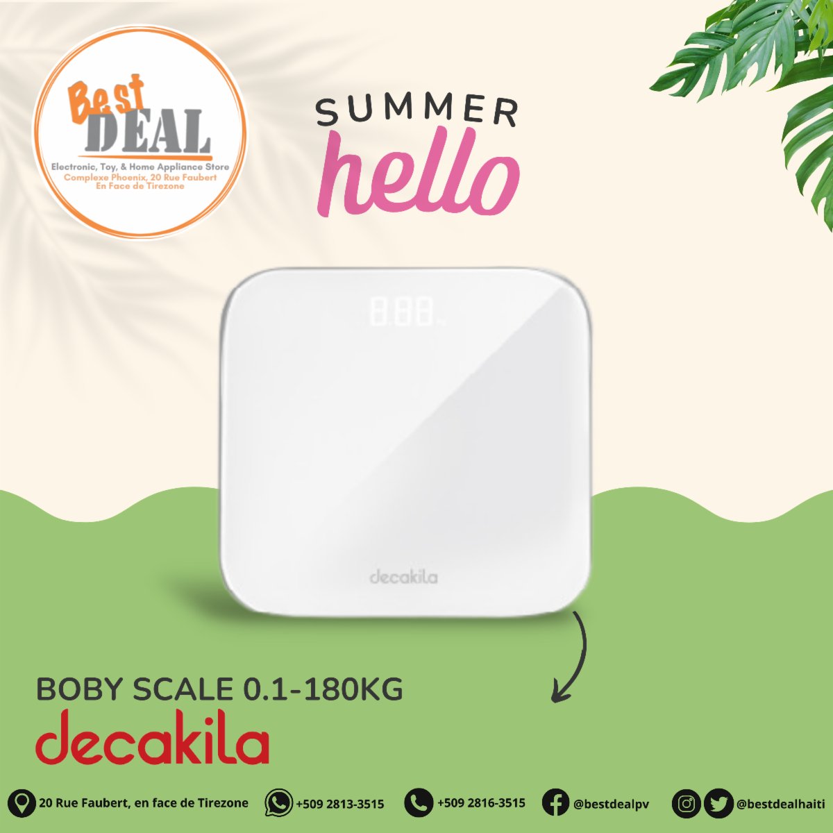 Decakila Body Scale❗️

#decakila #bodyscale #scale #leddisplay #summer #hellosummer #ete #newproduct #ruefaubert #pv #petionville #pap #portauprince #haiti #nouveaute #new #balance #gym #sport #gymrat #newbody #newyou #bestdeal #bestdealpv #bestdealhaiti #bonmache #bondeal