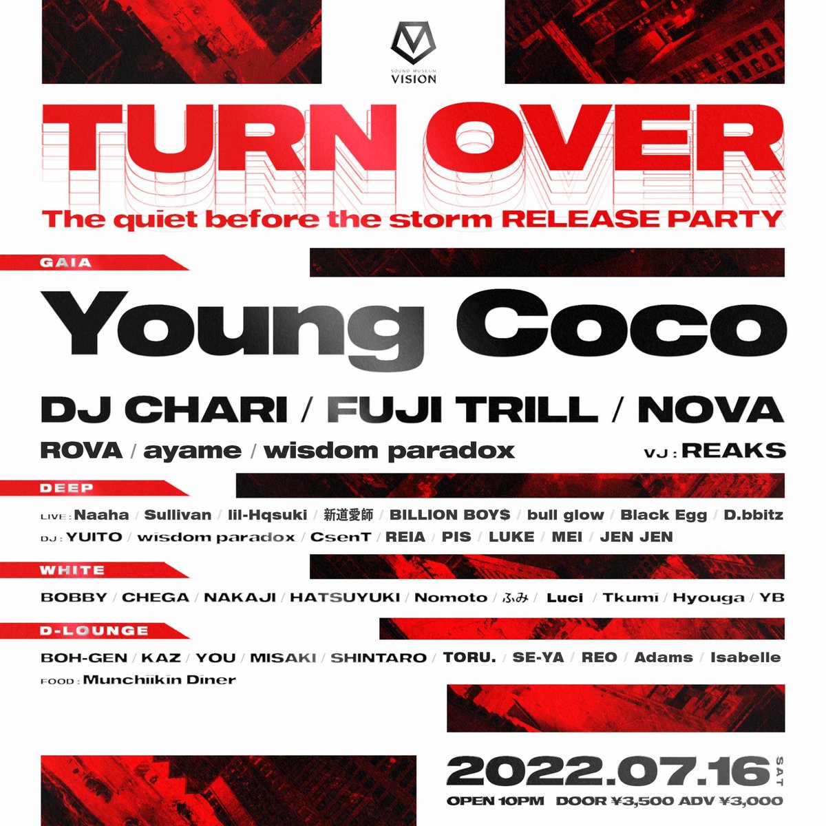 parcrew's tweet image. 【EVENT】
「TURN OVER × YOUNG COCO 「THE QUIET BEFORE THE STORM」RELEASE PARTY」
📆：07.16 Sat(Today's)
📍：@ Sound Museum Vision
🎫：【facebook.com/bobby.masataka】宛てにご連絡を頂ければご案内いたします。
▶details：parcrew.com/event/6341.php
#turnover #youngcoco #parcrew #パークルー
