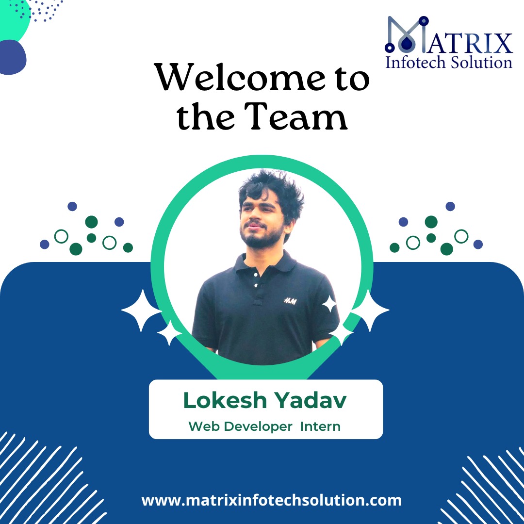 MatrixInfotechs's tweet photo. We are delighted to Welcome Lokesh Yadav to the met as a Web Developer Intern.
Welcome to the Team, Lokesh Yadav

Wishing You all the very best, We look forward to working with you.

#team #webdeveloper #intern #newhiring #teambuilding #welcome #welcometotheteam https://t.co/udsq5N1Wr7