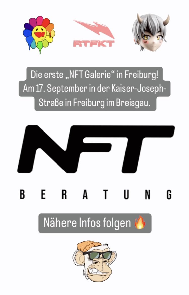 Davos_eth's tweet photo. Die @NFT_Beratung veranstaltet mit befreundeten Künstler 👨🏻🎨👩🎨
die erste NFT Galerie im Südbaden.
Alle sind herzlich eingeladen - 17. Sept.
Nähere Infos folgen 🔥
Es werden #Clonex, #Apes und regionale Kunst vorgestellt!
#germanEUApes @ColinLieb
#GermanAudio #NFT #NFTFreunde https://t.co/RNI1vkyZp4