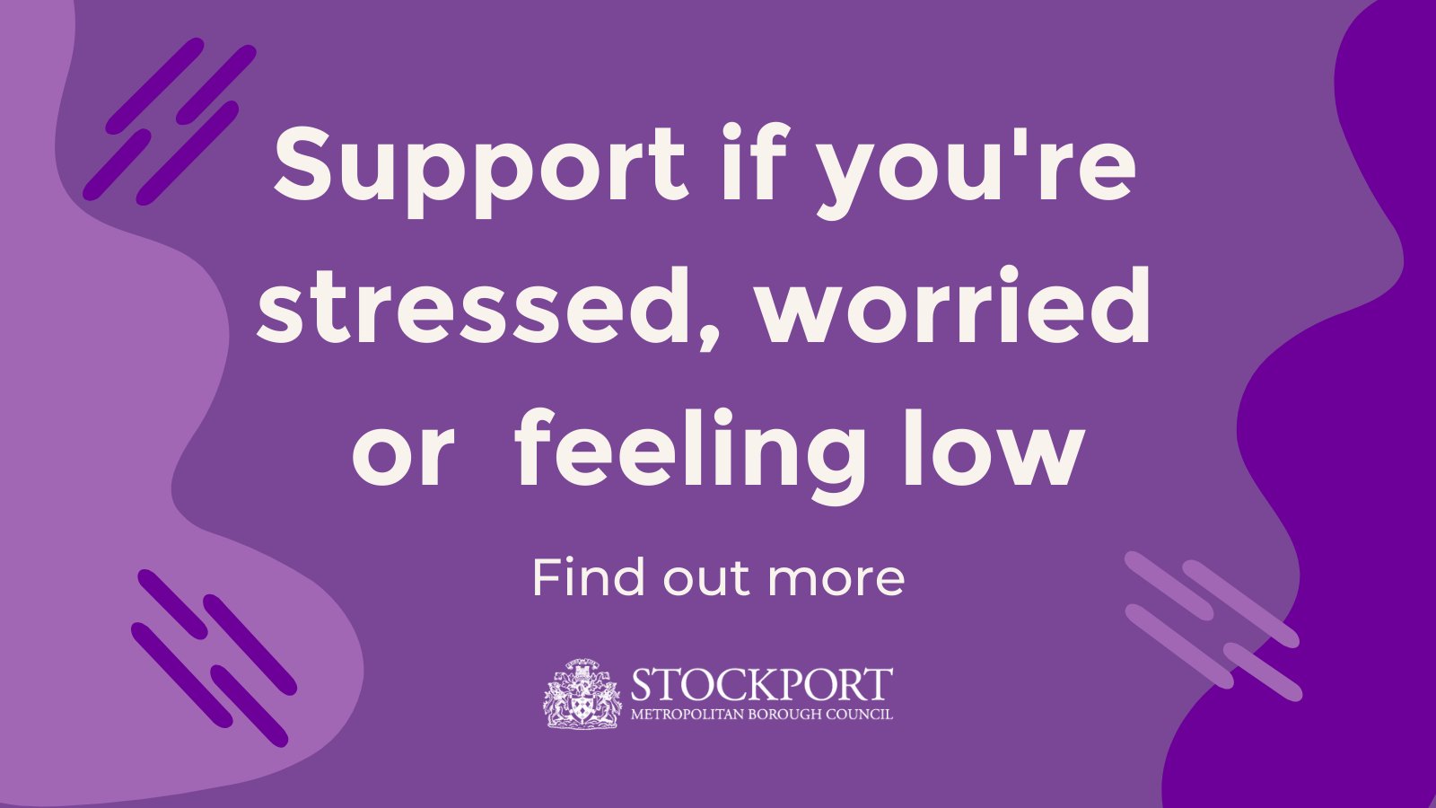Stockport Council on Twitter "If you've been more worried, stressed or