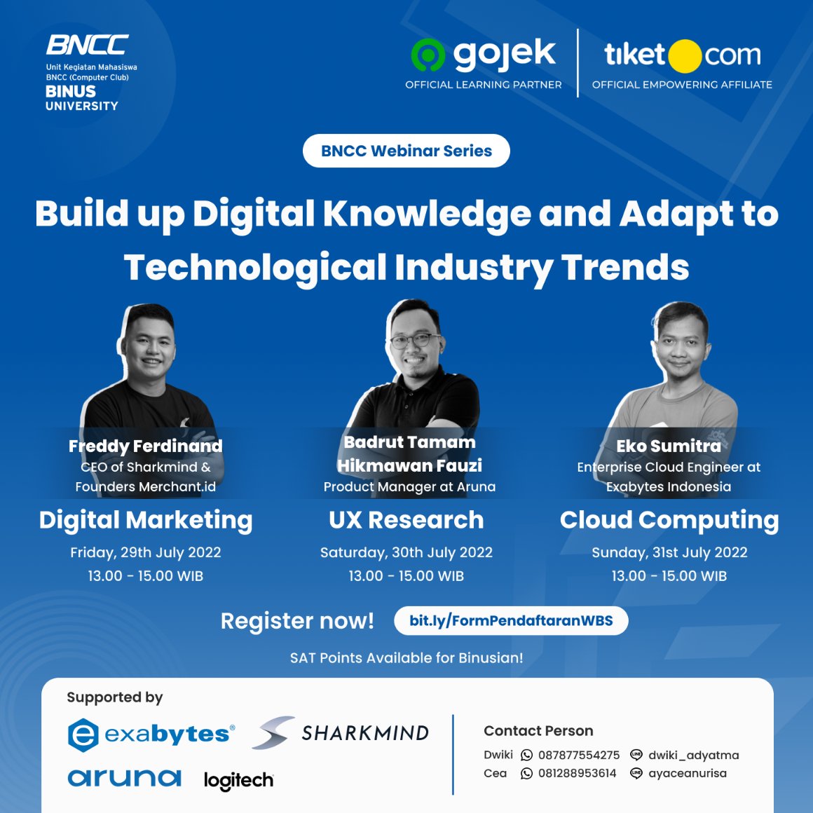 Hi, Tech Enthusiast!
BNCC akan mengadakan event BNCC Webinar Series, lho! Event ini berupa webinar yang akan diadakan selama 3 hari dengan tema “Build up Digital Knowledge and Adapt to Technological Industry Trends”.

Yuk, daftar sekarang!
bit.ly/FormPendaftara…