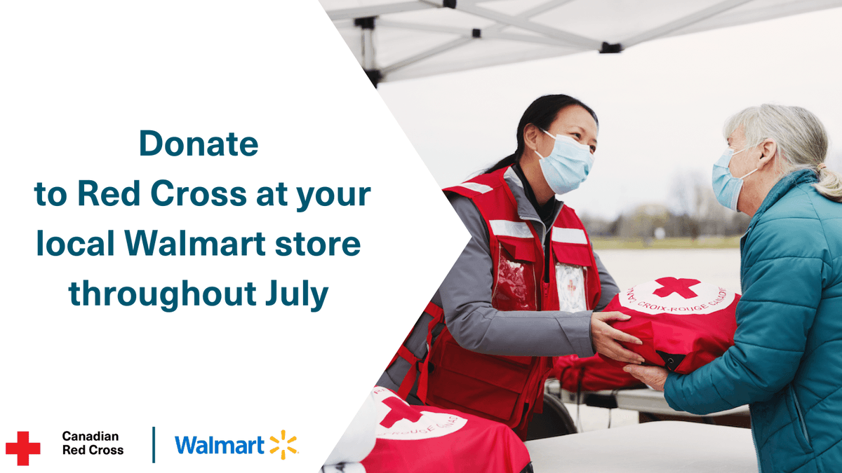 redcrosscanada's tweet photo. Emergencies can happen anywhere and at any time. Being prepared is crucial. Until July 29, support Red Cross disaster preparedness and relief in Canada by donating at your local @WalmartCanada store or online: https://t.co/FUVsvLIxWX #RedCrossHelps https://t.co/dj3zONGuOt