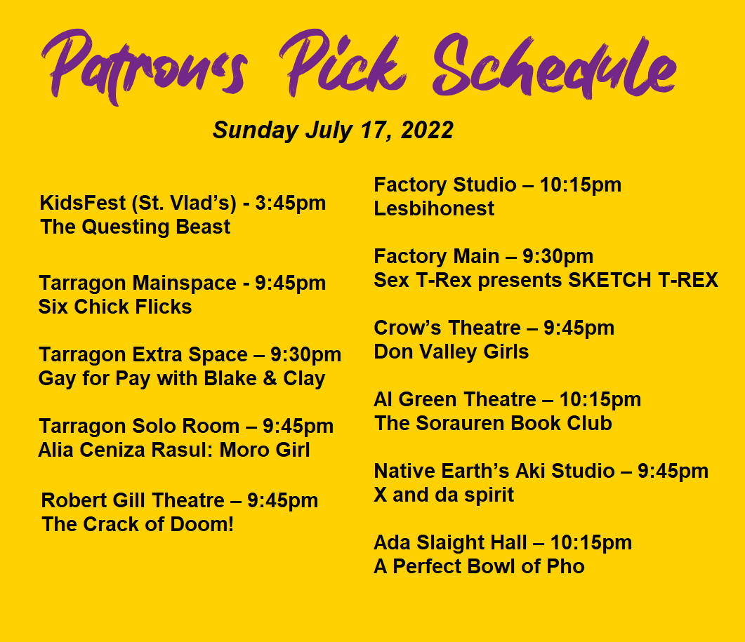 d_chua's tweet photo. The @Toronto_Fringe Patron's Picks have been announced! I've seen them ALL so can assure you that all are worth your while. But still two full days Sat and Sun with over 50 performances each day starting at 11am. Hope to see you around the closing weekend of 2022 #FringeTO! https://t.co/yqdT29Bz82