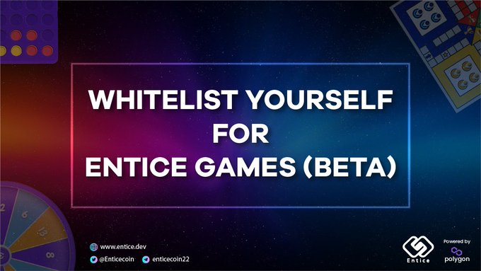 Entice games whitelist