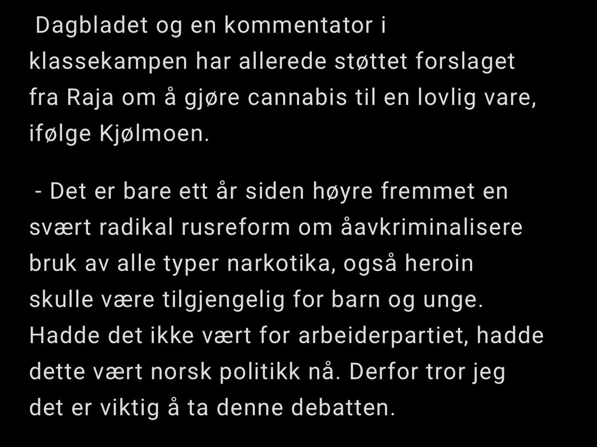 Da jeg sa at Norge bør regulere cannabis slik andre land har gjort håpet jeg på en saklig debatt. Dette er anstendigheten og sakligheten fra Ap i mediene nå: De påstar at vi vil gi heroin til barn.